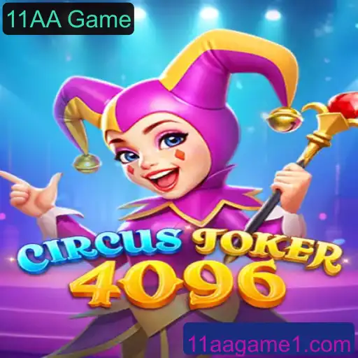 Descubra o Mundo Fascinante de CircusJoker4096: O Novo Lançamento 11AA Game